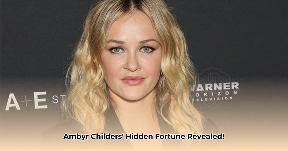 ambyr-childers-net-worth